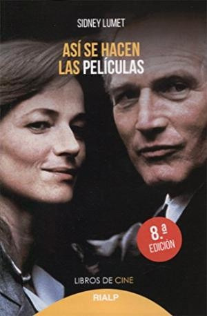 Asi Se Hacen Las Peliculas. Sidney Lumet. Rialp