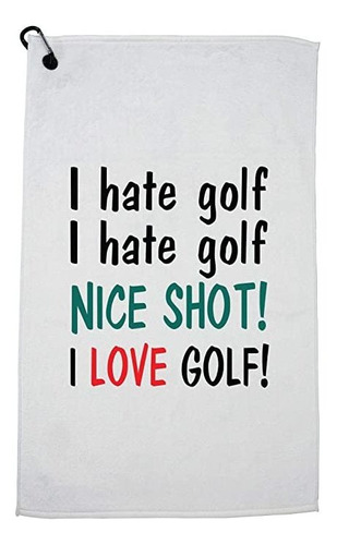 Hollywood Rosca I Hate Golf Shot Niza Amo El Golf! - Toalla
