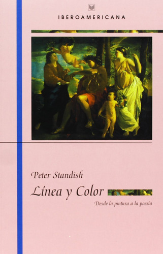 Línea Y Color Desde La Pintura A La Poesía  -  Standish, Pe