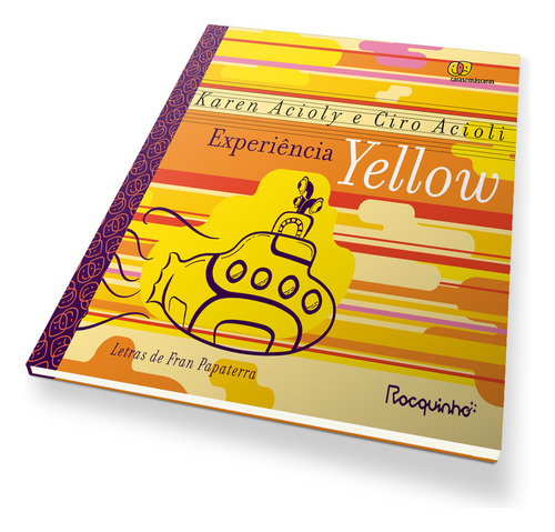 Livro Experiência Yellow Karen Acioly e Ciro Acioli Edição 1 Ano 2024 Português Editora Rocquinho