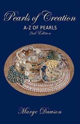 Libro Pearls Of Creation A-z Of Pearls, 2nd Edition Bronz...