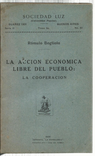 Bogliolo La Acción Económica Libre Del Pueblo La Cooperación