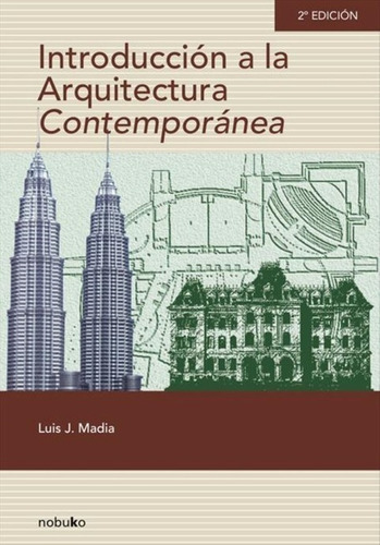 Introduccion A La Arq. Contemporanea - 2º Ed.