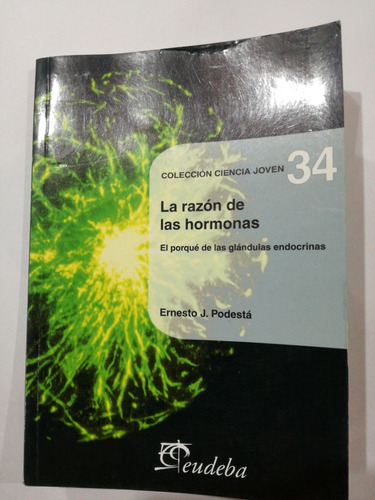 La Razón De Las Hormonas Podesta