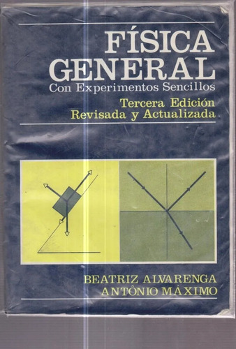 Física General- Experimentos Sencillos- Alvarenga- Envios 