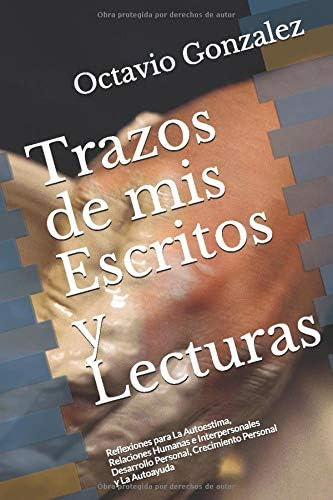 Libro: Trazos De Mis Escritos Y Lecturas (spanish Edition)