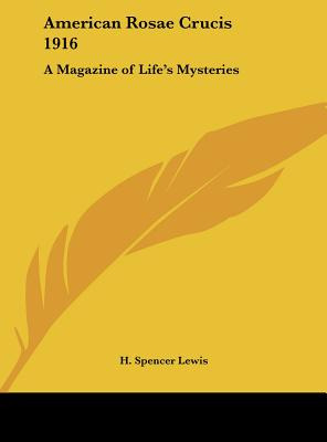 Libro American Rosae Crucis 1916: A Magazine Of Life's My...