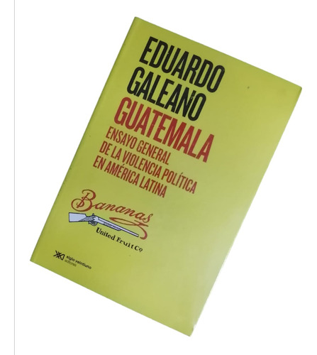 Guatemala / Eduardo Galeano