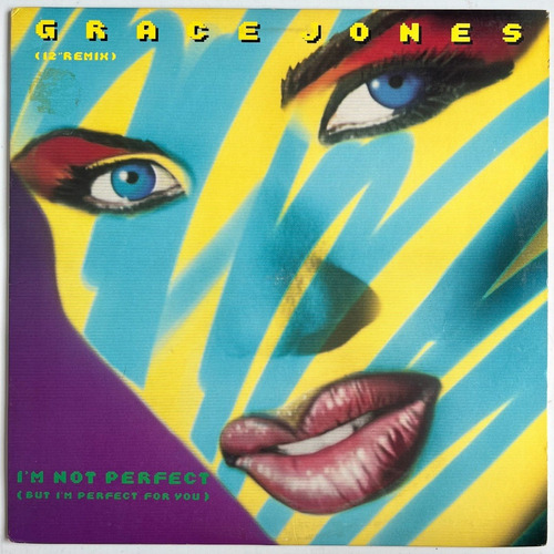 Grace Jones - I'm Not Perfect  - 12'' Single Vinil Us