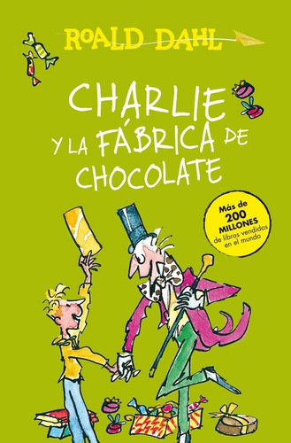 Charlie Y La Fabrica De Chocolate  - Roald Dahl