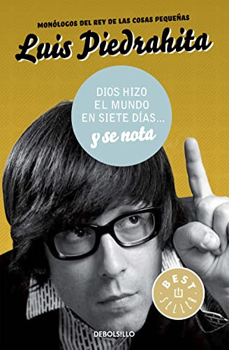 Dios Hizo El Mundo En Siete Dias  Y Se Nota -best Seller-