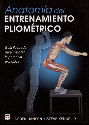 Anatomia Del Entrenamiento Pliometrico - Hansen / Ke
