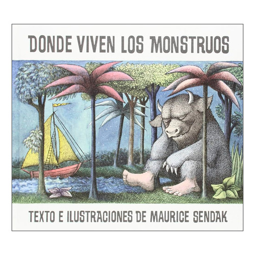 Donde Viven Los Monstruos. Maurice Sendak. Editorial Kalandraka En Español. Tapa Dura