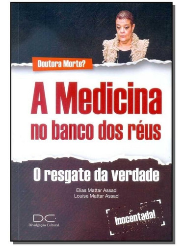 Medicina No Banco Dos Réus, A