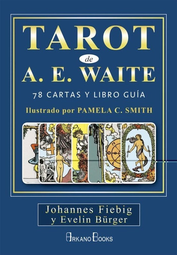 Tarot De A. E. Waite. 78 Cartas Y Libro Guía