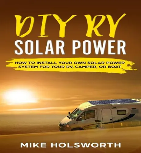 comprar Libro Diy Rv Solar Power : How To Install Your Own Solar ...