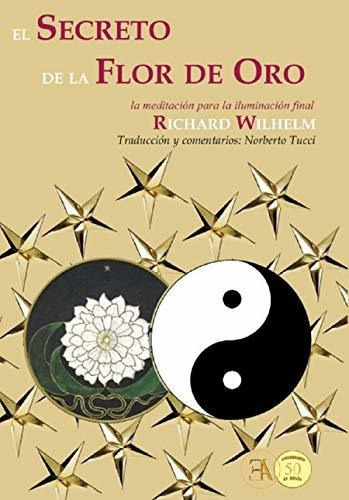 El Secreto De La Flor De Oro (textos Básicos De Oriente)