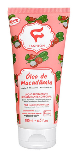 Loção Hidratante Corporal Óleo De Macadâmia Fashion 180ml