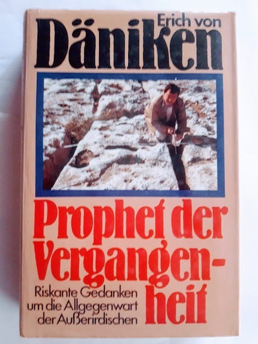 Prophet Der Vergangenheit - Erich Von Däniken - En Aleman