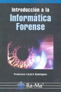 Introducción A La Informática Forense (libro Original)