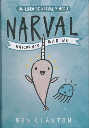 Narval - Unicornio Marino - Un Libro De Narval Y Medu - Td -