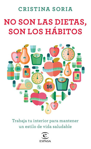 Libro No Son Las Dietas Son Los Habitos