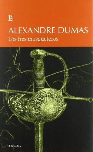 Tres Mosqueteros, Los - Alexandre Dumas
