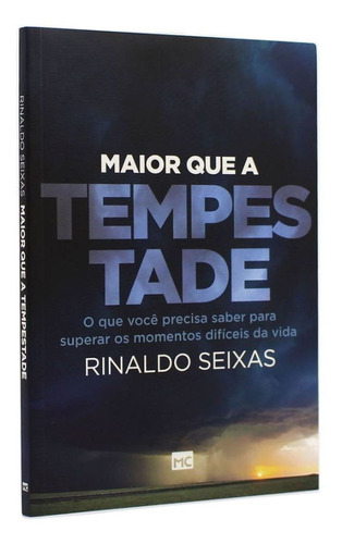 Livro Maior Que A Tempestade - Rinaldo Seixas