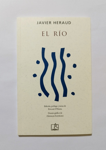 Javier Heraud - El Río / Original, Nuevo Y Sellado