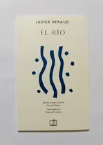 Comprar Javier Heraud - El Río \u002F Original, Nuevo Y Sellado