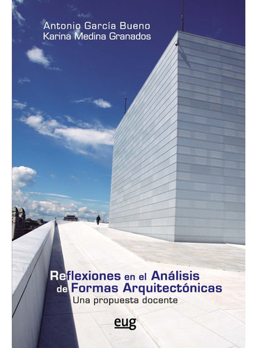 Libro Reflexiones En El Anã¡lisis De Formas Arquitectã³ni...