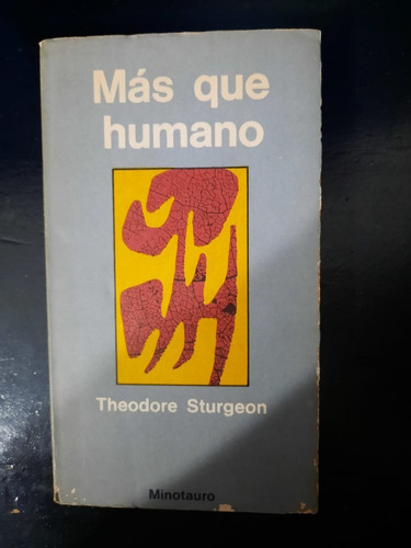 Más Que Humano-theodore Sturgeon-minotauro-top5