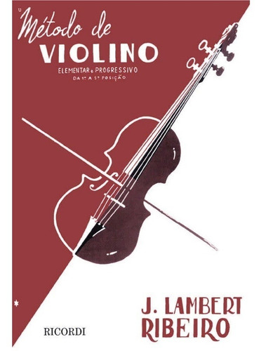 Método De Violino Elementar E Progressivo - Lambert Ribeiro