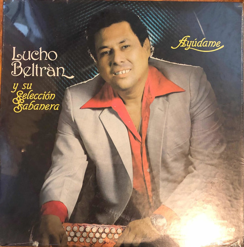 Disco Lp - Lucho Beltrán / Ayúdame. Album (1985)