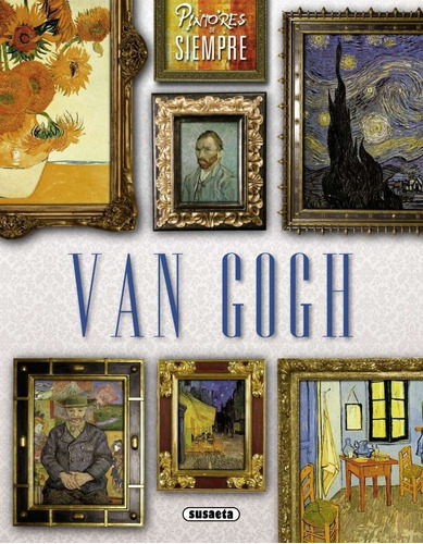 Van Gogh: Pintores De Siempre