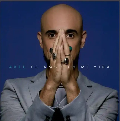 Abel Pintos El Amor En Mi Vida Cd 2021