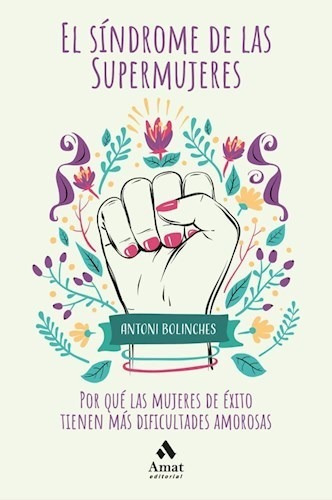 Sindrome De Las Supermujeres (coleccion Amor Y Pareja) [2 E