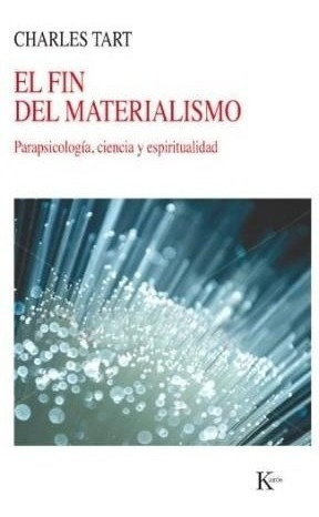 Fin Del Materialismo ,el - Tart , Charles - Kairos - #c