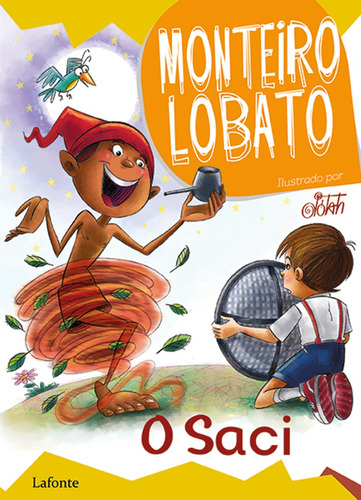 O Saci, de Lobato, Monteiro. Editora Lafonte Ltda, capa mole em português, 2019