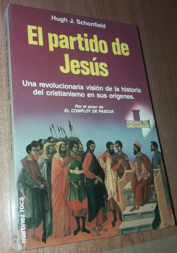 El Partido De Jesus    Hugh Schonfield