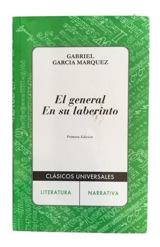 El General En Su Laberinto - Gabriel García Márquez Novela 
