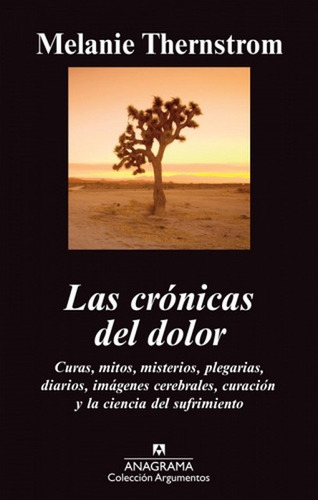 Las Crónicas Del Dolor - Melanie Thernstrom