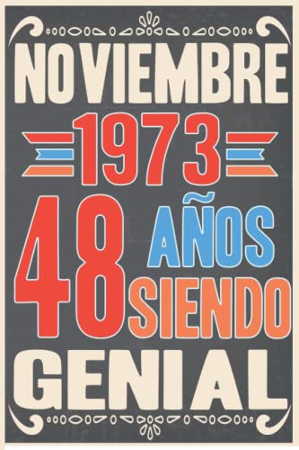 Noviembre 1973 48 Años Siendo Genial: Cuaderno De Diario De