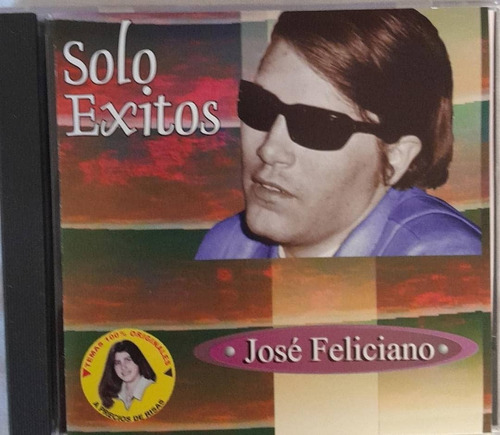 José Feliciano. Solo Exitos. Cd Original Usado. Qqf. Ag.