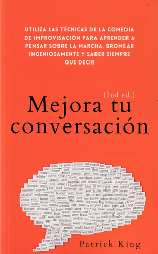 Mejora Tu Conversación. Patrick King