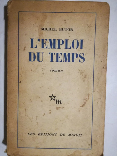 L'emploi Du Temps / Butor, Michel