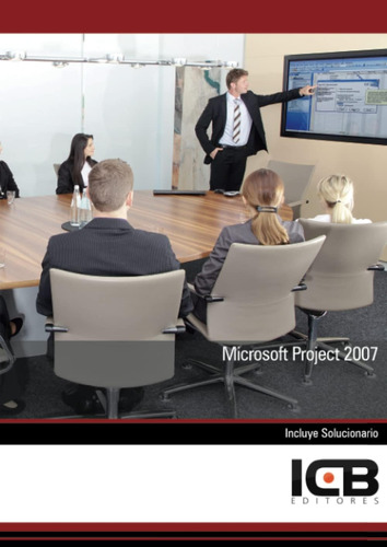 Libro: Microsoft Project 2007 (informática Y Comunicaciones)