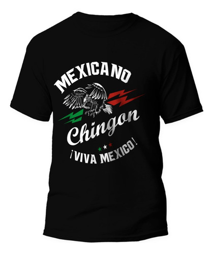 Playera Negra Mexicano Chingon Viva México 16 De Septiembre