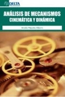 Analisis De Mecanismos Cinematica Y Dinamica Libryco