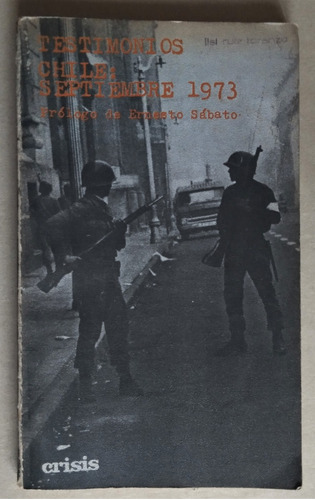 Chile:septiembre 1973. Ernesto Sabato